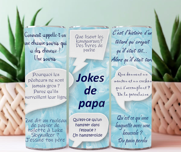 Tumbler 20 oz jokes de papa pré-commande (1-2 semaines)