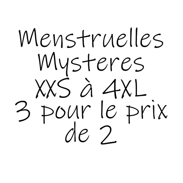 Culottes menstruelles adulte mystère XXS à 4XL (paquet de 3)
